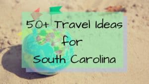 Travel Ideas for South Carolina, United States