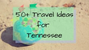 Travel Ideas for Tennessee, United States