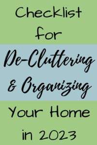 Home Checklist for De-cluttering and organizing your home