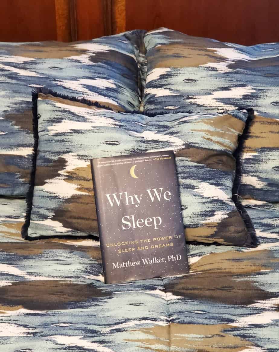 Why We Sleep Hardback Book- On the Bed- Tuesday Tea Week Five