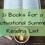 21 Books for a Motivational Summer Reading List