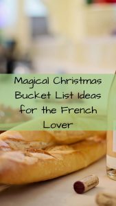 French Christmas -Magical French Bucket List